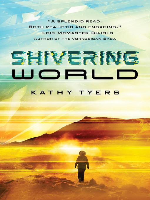 Title details for Shivering World by Kathy Tyers - Available